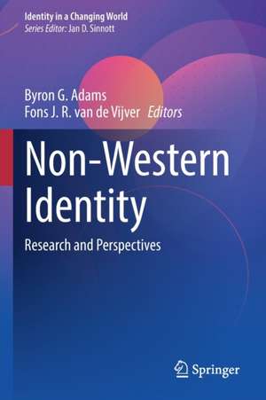 Non-Western Identity: Research and Perspectives de Byron G. Adams