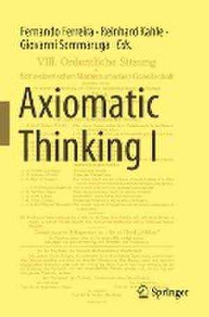 Axiomatic Thinking I de Fernando Ferreira