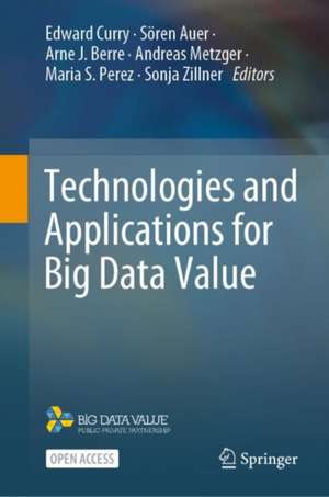 Technologies and Applications for Big Data Value de Edward Curry