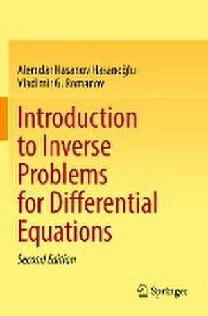 Introduction to Inverse Problems for Differential Equations de Alemdar Hasanov Hasanoğlu