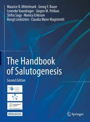 The Handbook of Salutogenesis de Maurice B. Mittelmark