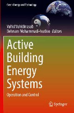 Active Building Energy Systems: Operation and Control de Vahid Vahidinasab