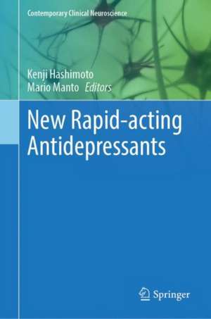 New Rapid-acting Antidepressants de Kenji Hashimoto