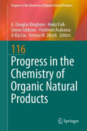 Progress in the Chemistry of Organic Natural Products 116 de A. Douglas Kinghorn