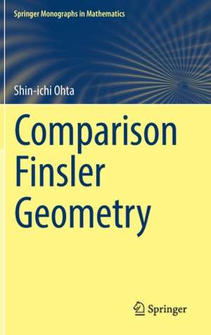 Comparison Finsler Geometry de Shin-ichi Ohta