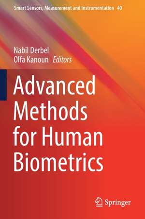 Advanced Methods for Human Biometrics de Nabil Derbel