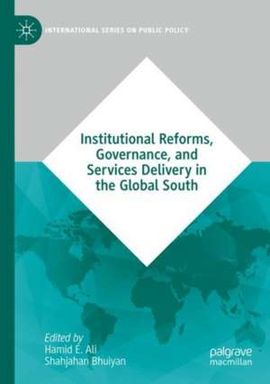 Institutional Reforms, Governance, and Services Delivery in the Global South de Hamid E. Ali