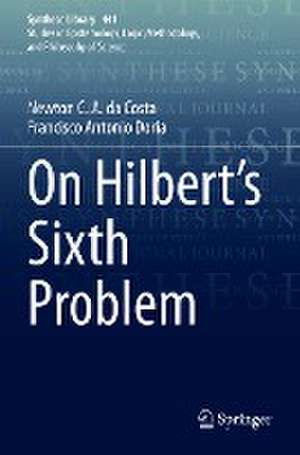 On Hilbert's Sixth Problem de Newton C. A. da Costa