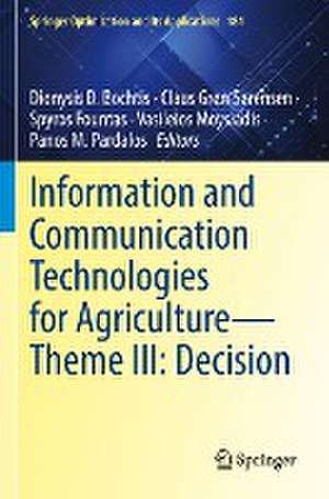 Information and Communication Technologies for Agriculture—Theme III: Decision de Dionysis D. Bochtis