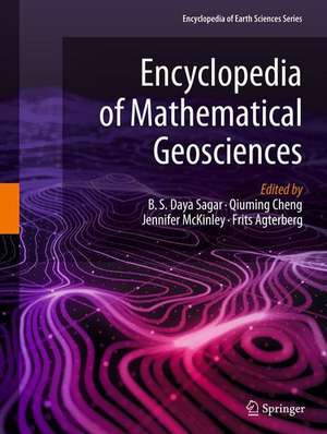 Encyclopedia of Mathematical Geosciences de B. S. Daya Sagar