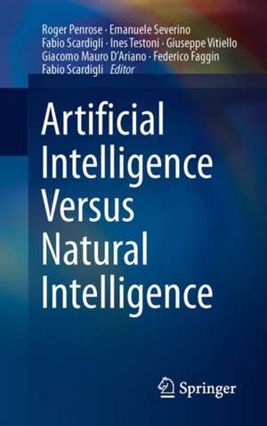 Artificial Intelligence Versus Natural Intelligence de Roger Penrose