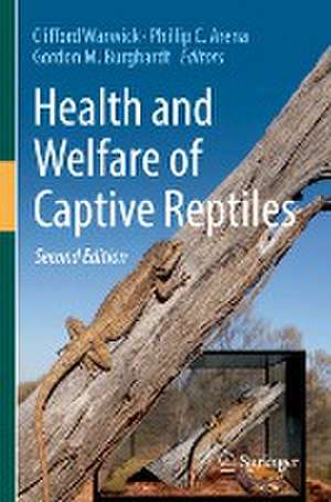 Health and Welfare of Captive Reptiles de Clifford Warwick