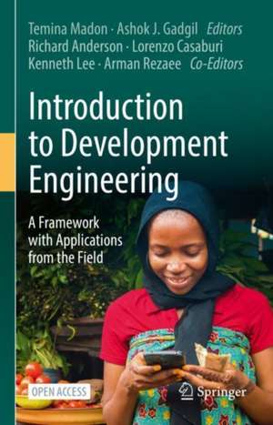 Introduction to Development Engineering: A Framework with Applications from the Field de Temina Madon