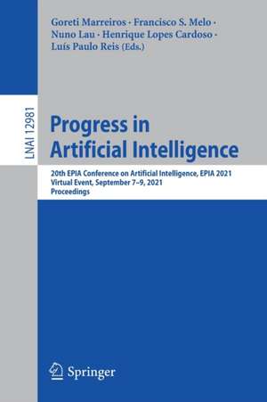 Progress in Artificial Intelligence: 20th EPIA Conference on Artificial Intelligence, EPIA 2021, Virtual Event, September 7–9, 2021, Proceedings de Goreti Marreiros