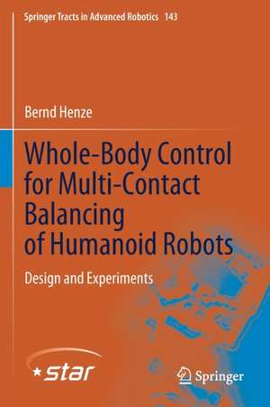 Whole-Body Control for Multi-Contact Balancing of Humanoid Robots: Design and Experiments de Bernd Henze