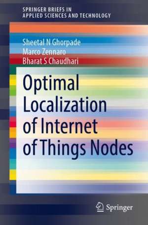 Optimal Localization of Internet of Things Nodes de Sheetal N Ghorpade