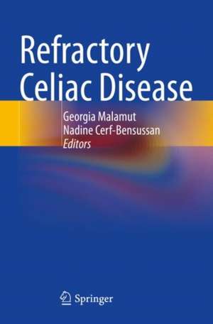 Refractory Celiac Disease de Georgia Malamut