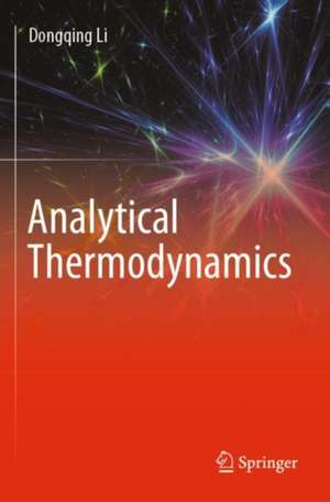 Analytical Thermodynamics de Dongqing Li