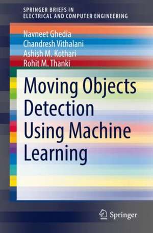 Moving Objects Detection Using Machine Learning de Navneet Ghedia