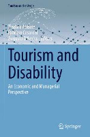 Tourism and Disability: An Economic and Managerial Perspective de Tindara Abbate