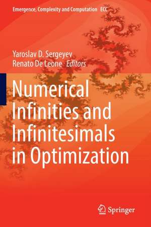 Numerical Infinities and Infinitesimals in Optimization de Yaroslav D. Sergeyev