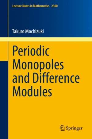 Periodic Monopoles and Difference Modules de Takuro Mochizuki