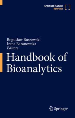 Handbook of Bioanalytics de Bogusław Buszewski