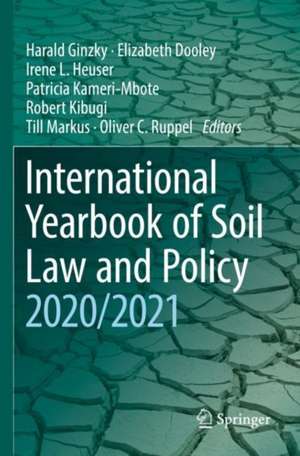 International Yearbook of Soil Law and Policy 2020/2021 de Harald Ginzky