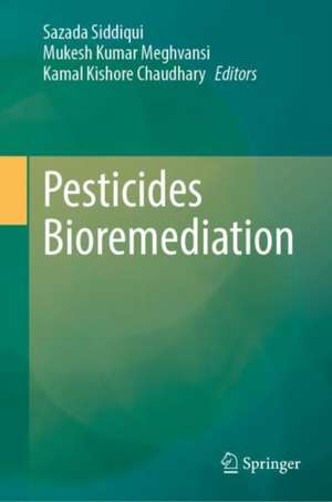 Pesticides Bioremediation de Sazada Siddiqui