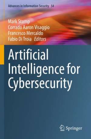 Artificial Intelligence for Cybersecurity de Mark Stamp