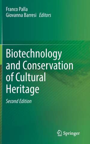 Biotechnology and Conservation of Cultural Heritage de Franco Palla