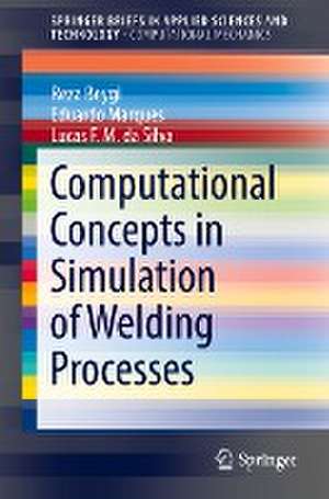 Computational Concepts in Simulation of Welding Processes de Reza Beygi