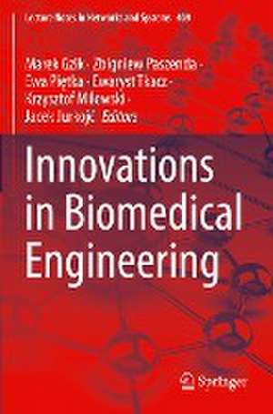 Innovations in Biomedical Engineering de Marek Gzik