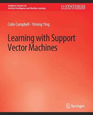 Learning with Support Vector Machines de Colin Campbell