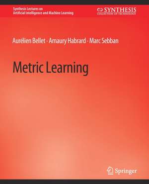 Metric Learning de Aurélien Bellet