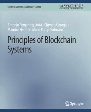 Principles of Blockchain Systems de Antonio Fernández Anta