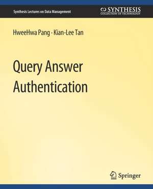 Query Answer Authentication de HweeHwa Pang