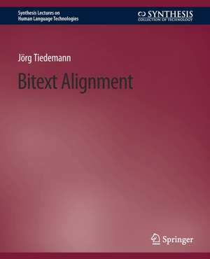 Bitext Alignment de Jörg Tiedemann