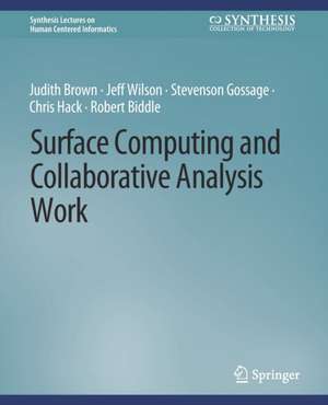 Surface Computing and Collaborative Analysis Work de Judith Brown