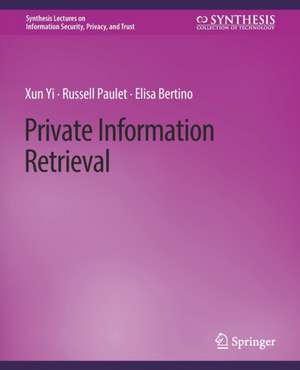 Private Information Retrieval de Xun Yi