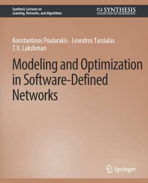 Modeling and Optimization in Software-Defined Networks de Konstantinos Poularakis