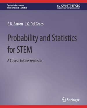 Probability and Statistics for STEM: A Course in One Semester de E.N. Barron