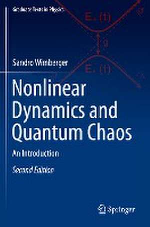 Nonlinear Dynamics and Quantum Chaos: An Introduction de Sandro Wimberger