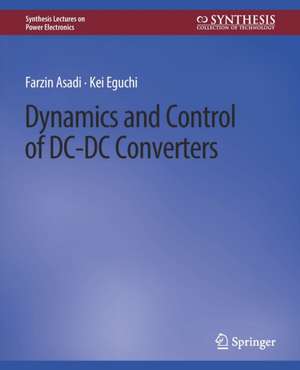 Dynamics and Control of DC-DC Converters de Farzin Asadi