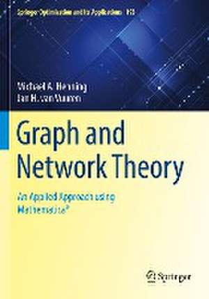 Graph and Network Theory: An Applied Approach using Mathematica® de Michael A. Henning