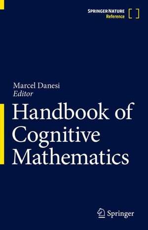 Handbook of Cognitive Mathematics de Marcel Danesi