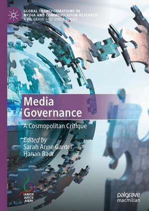 Media Governance: A Cosmopolitan Critique de Sarah Anne Ganter