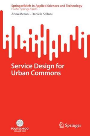 Service Design for Urban Commons de Anna Meroni