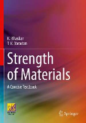 Strength of Materials: A Concise Textbook de K. Bhaskar