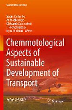 Chemmotological Aspects of Sustainable Development of Transport de Sergii Boichenko